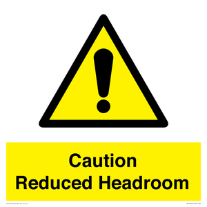 Caution Reduced Headroom
